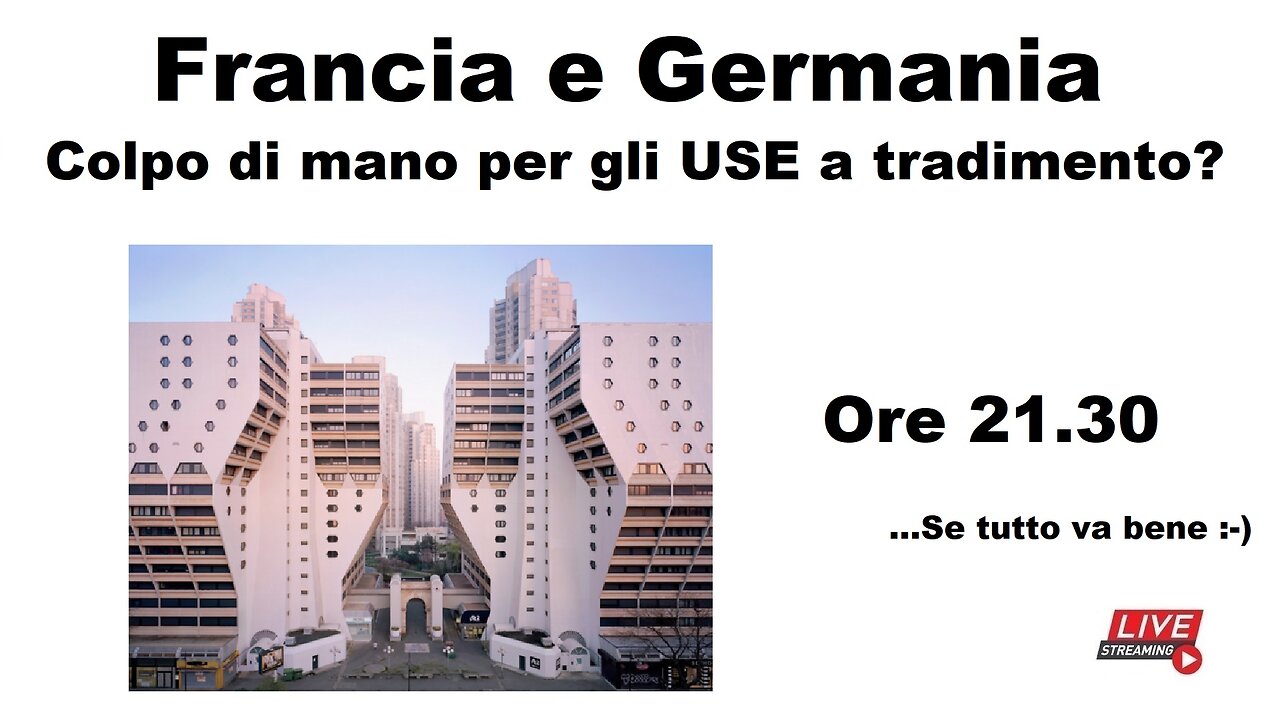 Francia e Germania - Colpo di mano per gli USE a tradimento?