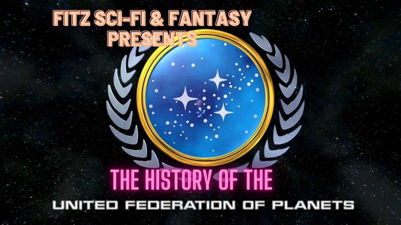 The History of the United Federation of Planets