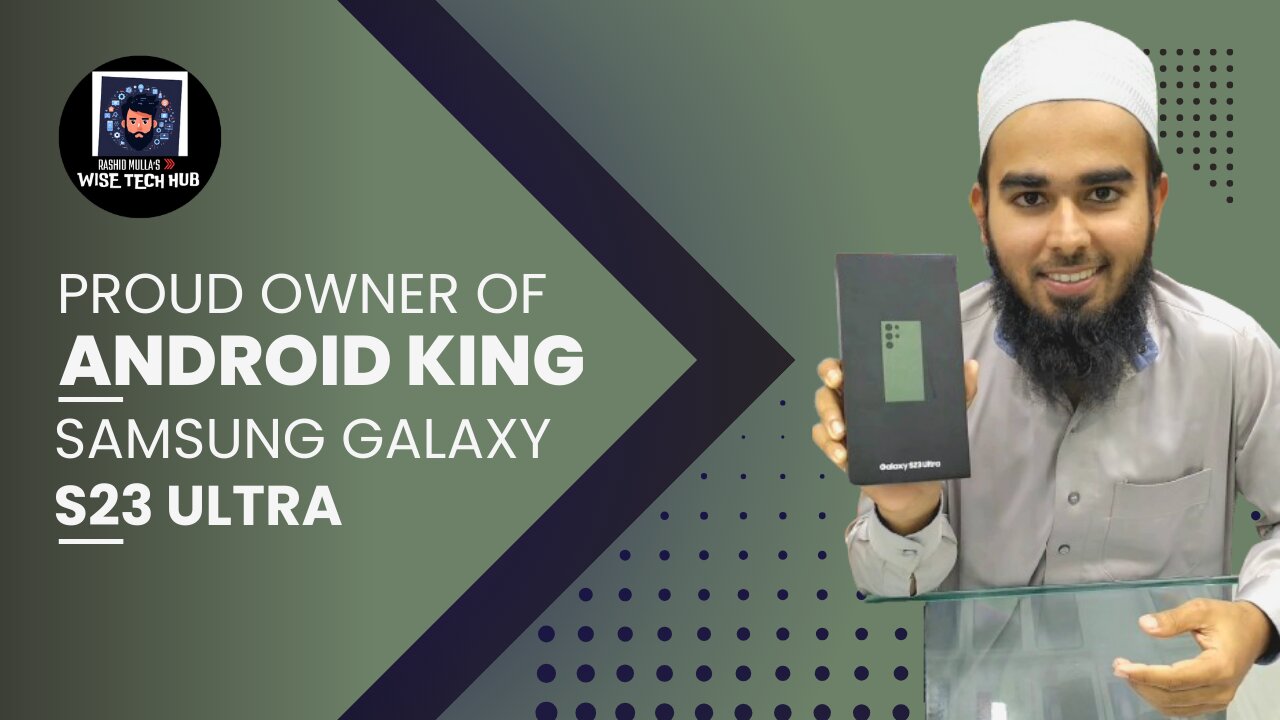 Unboxing the Galaxy S23 Ultra and sharing my Happiness | WiseTechHub