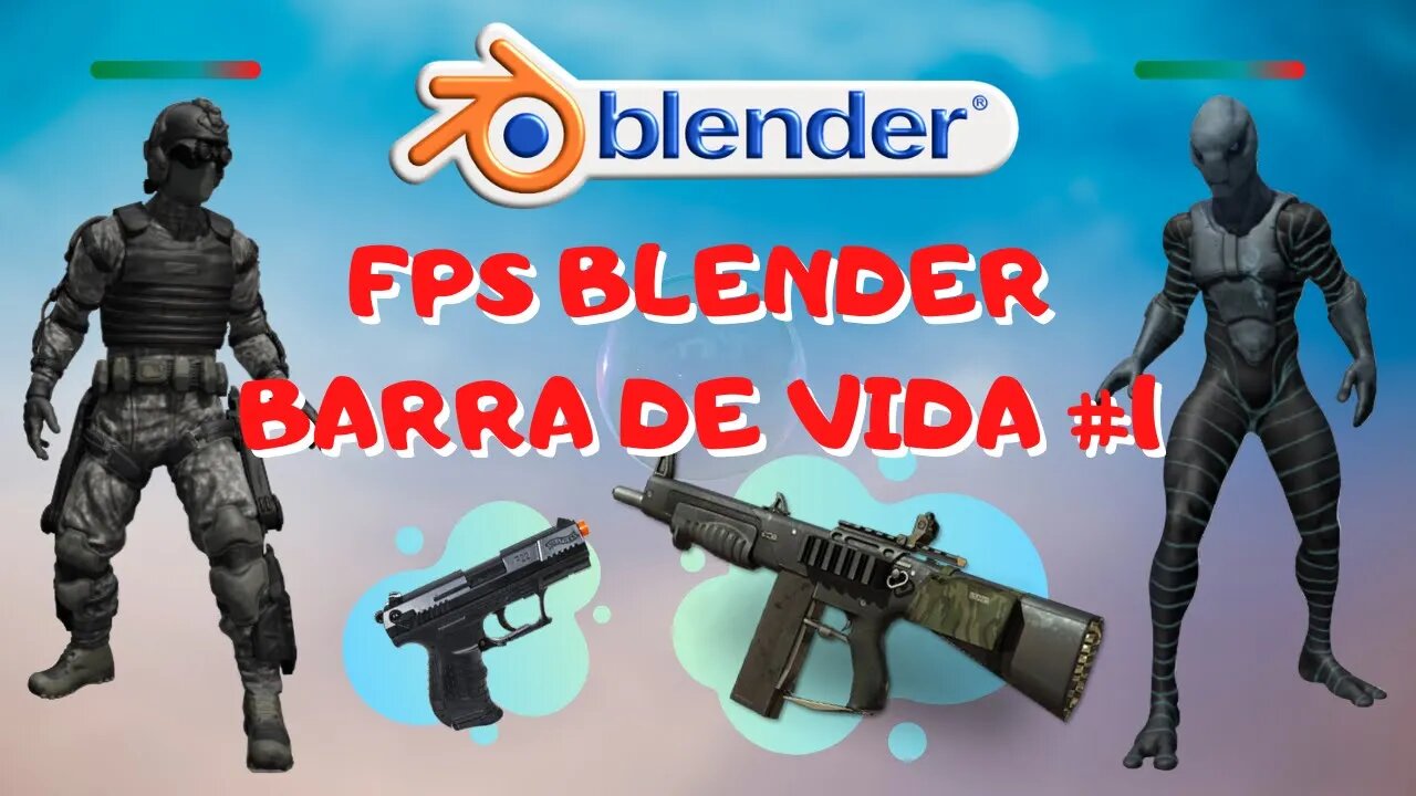 BGE PARA GAMES - FPS BLENDER - BARRA DE VIDA #1