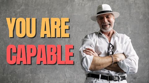 You are Capable! │ Motivational Moment