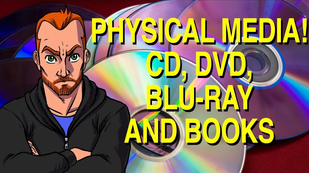 The Importance of Physical Media: DVD, Blu-Ray, Books