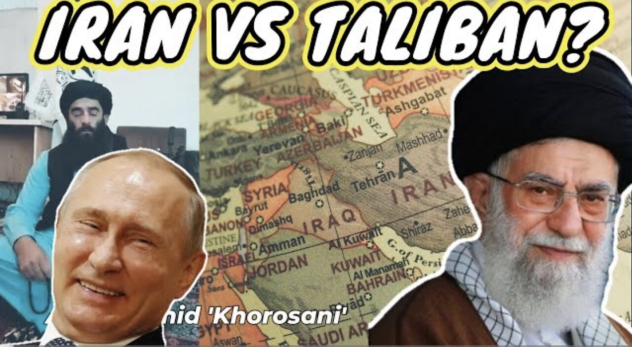 IS A WAR BETWEEN IRAN AND TALIBAN ON THE HORIZON? KHOROSAN PROPHECY UPDATE!