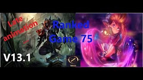 Ranked Game 75 Zed Vs Zoe League Of Legends V13.1