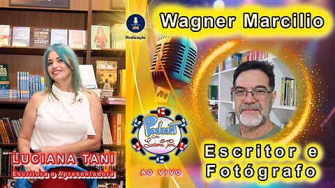 Wagner Marcílio - Escritor e fotográfo