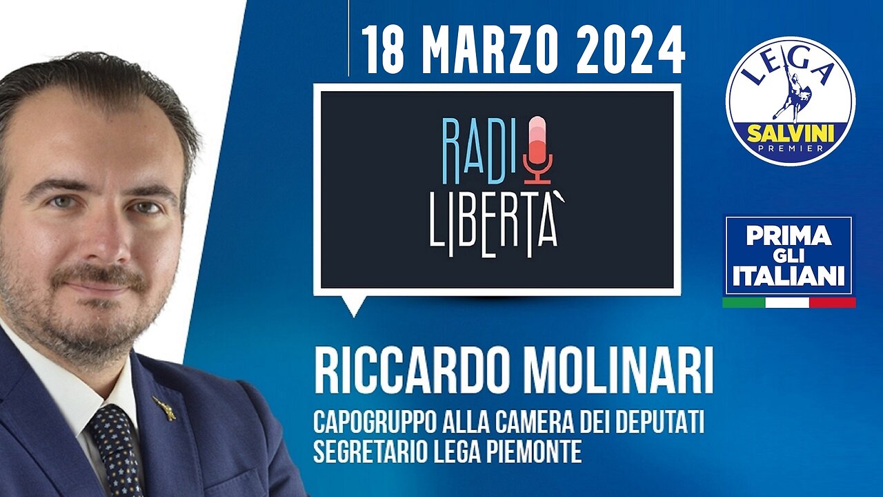 🔴 QUI PARLAMENTO - On. Riccardo Molinari, Capogruppo Camera Lega, a Radio Libertà (18/03/2024).