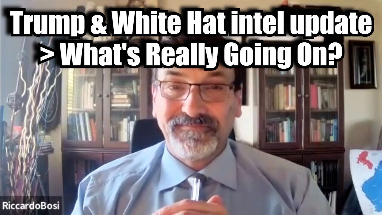 Lt. Col. Riccardo Bosi: Trump & White Hat intel > What's Really Going On?