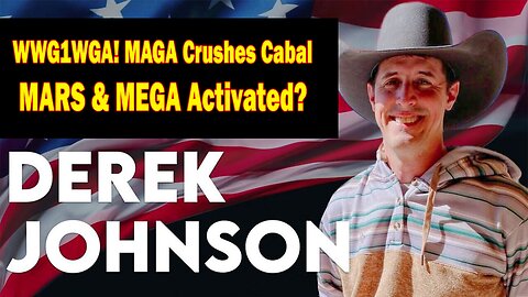 Derek Johnson HUGE Intel Nov 14: "WWG1WGA! MAGA Crushes Cabal, MARS & MEGA Activated?"