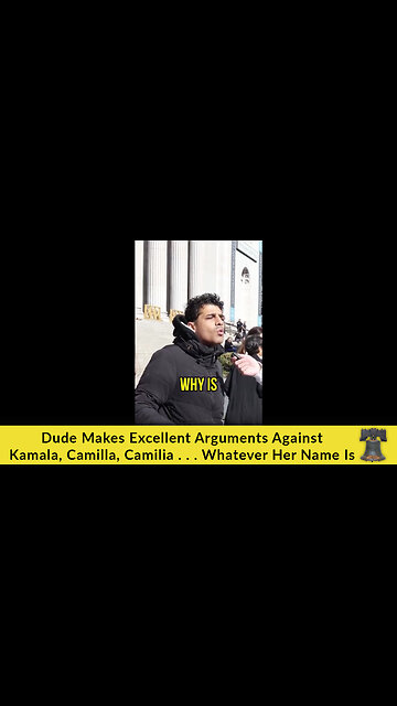 Dude Makes Excellent Arguments Against Kamala, Camilla, Camilia . . . Whatever Her Name Is