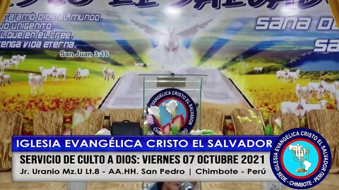 SERVICIO DE CULTO A DIOS: JUEVES 07 OCTUBRE 2021