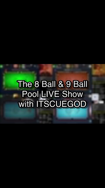 The 8 Ball & 9 Ball Pool LIVE Show with ITSCUEGOD