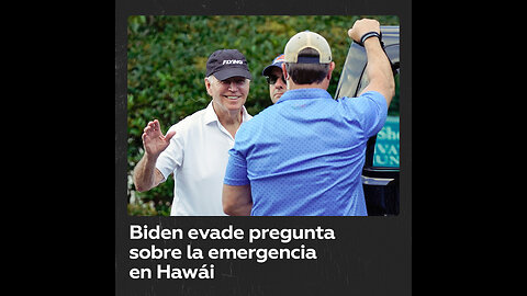 Biden sonríe al ser preguntado sobre los muertos por los incendios en Hawái