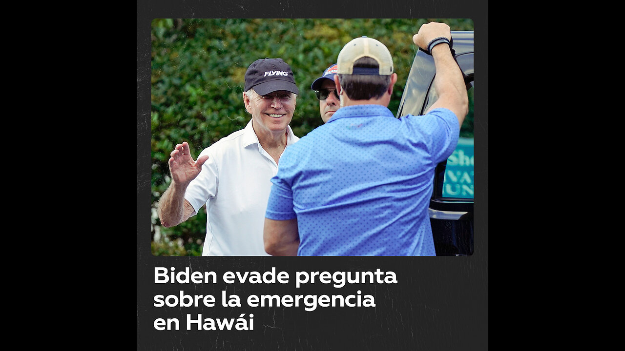 Biden sonríe al ser preguntado sobre los muertos por los incendios en Hawái