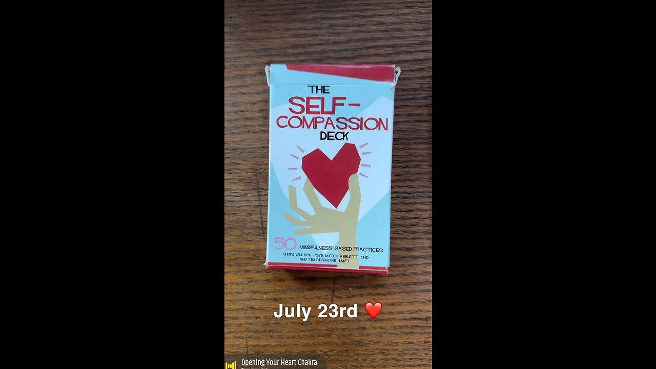 7/23/23 card: self-compassion