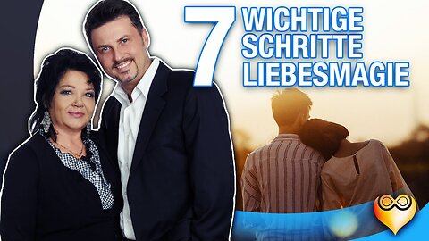 Liebesmagie, Partnerzusammenführung + Liebeszauber ❤️ Das sind die 7 wichtigsten Schritte (7 Stufen)