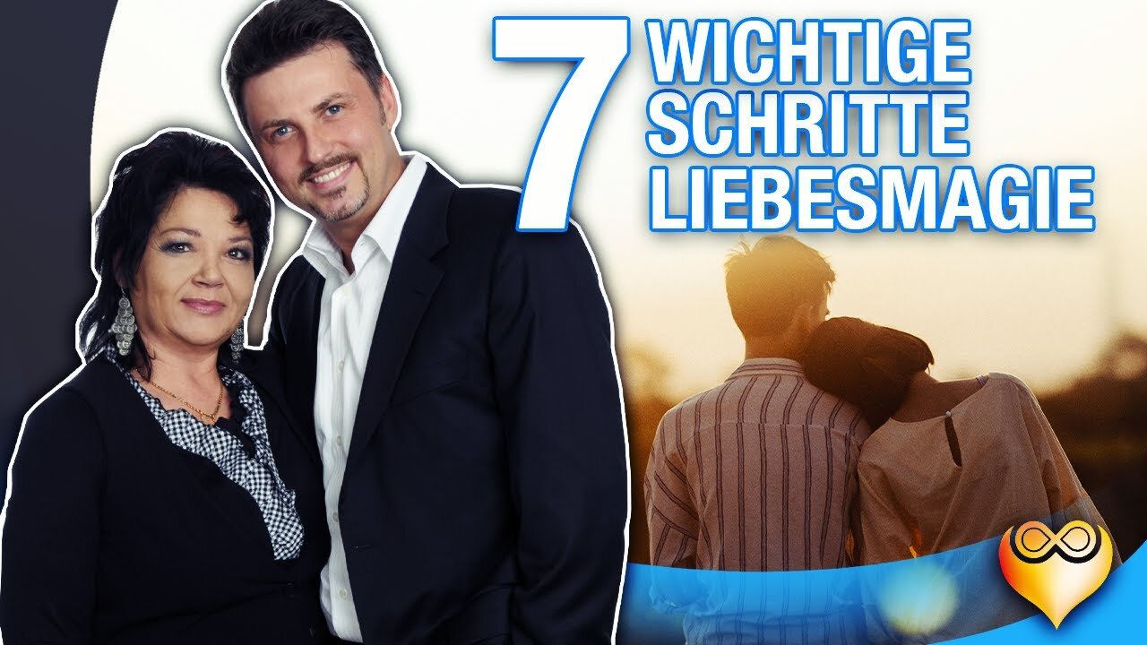 Liebesmagie, Partnerzusammenführung + Liebeszauber ❤️ Das sind die 7 wichtigsten Schritte (7 Stufen)