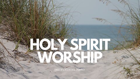 Instrumental Piano Worship-The Invitation