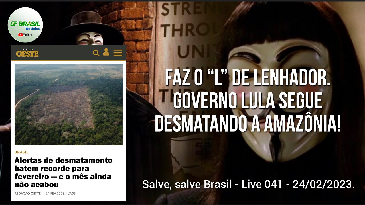 GF BRASIL Notícias - Atualizações das 21h - Live 041 - 24/02/2023!