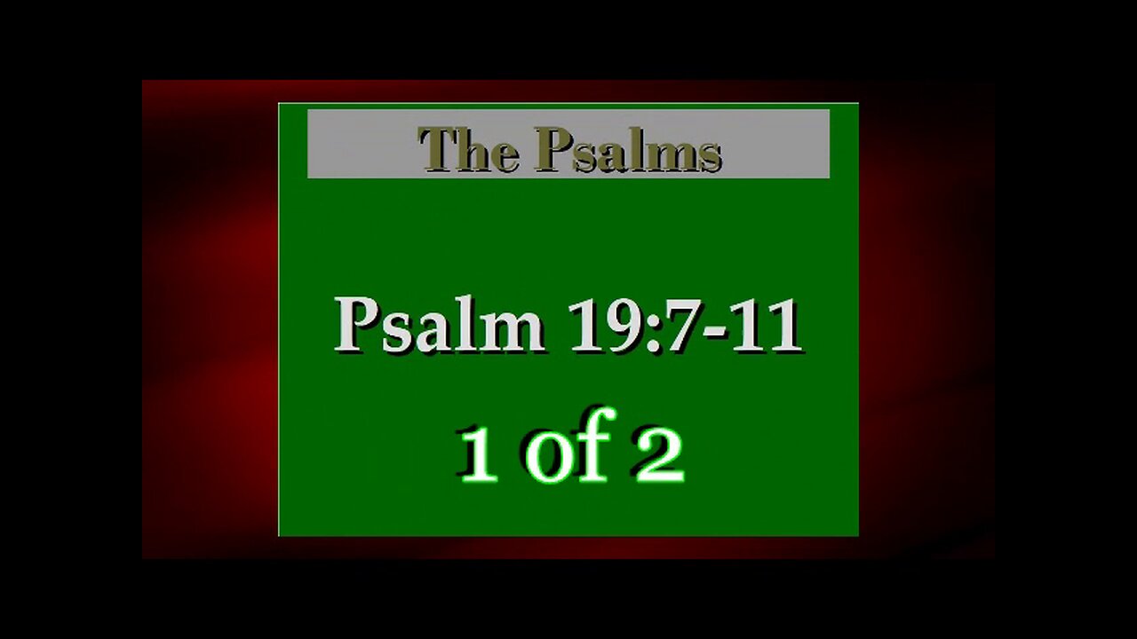 Psalm 19:7 11 (Psalm Studies) 1 of 2