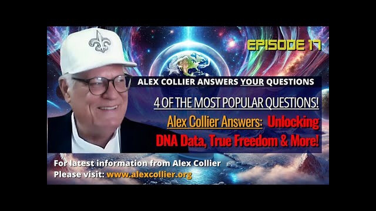 Alex Collier Answers the Most Popular ET Questions! Unlocking DNA Data, True Freedom & More!