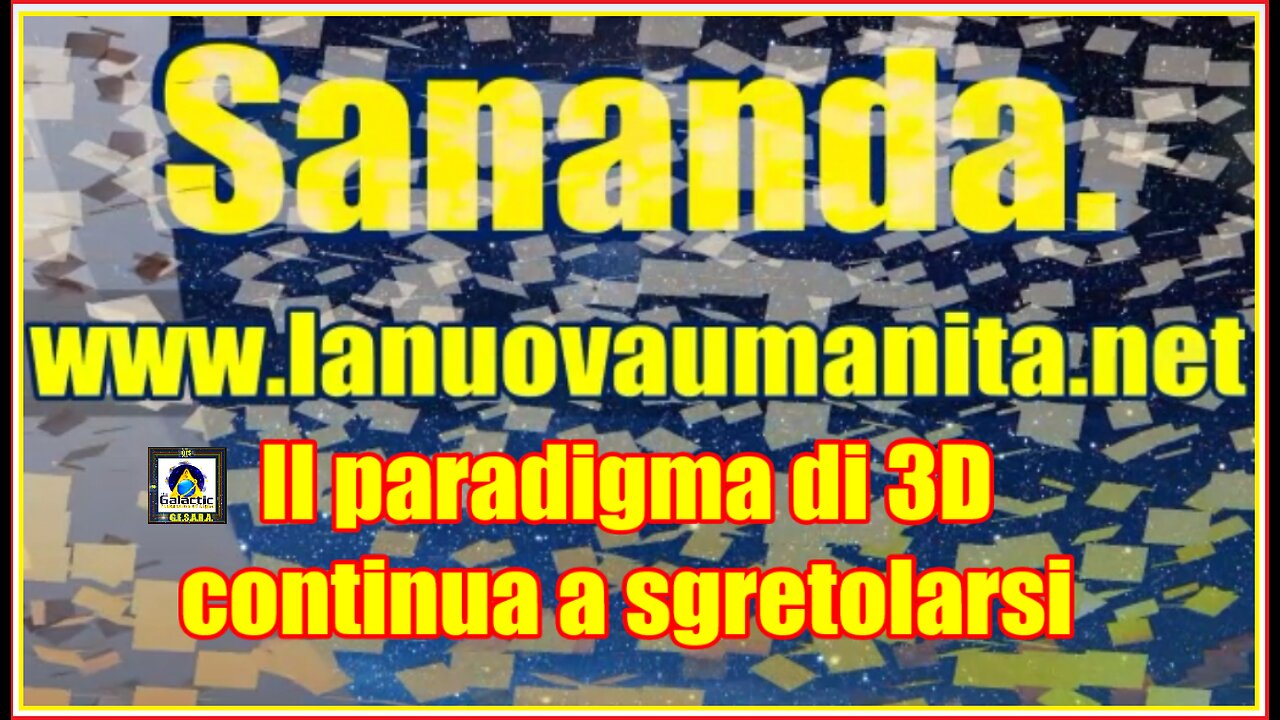 Sananda. Il paradigma di 3D continua a sgretolarsi