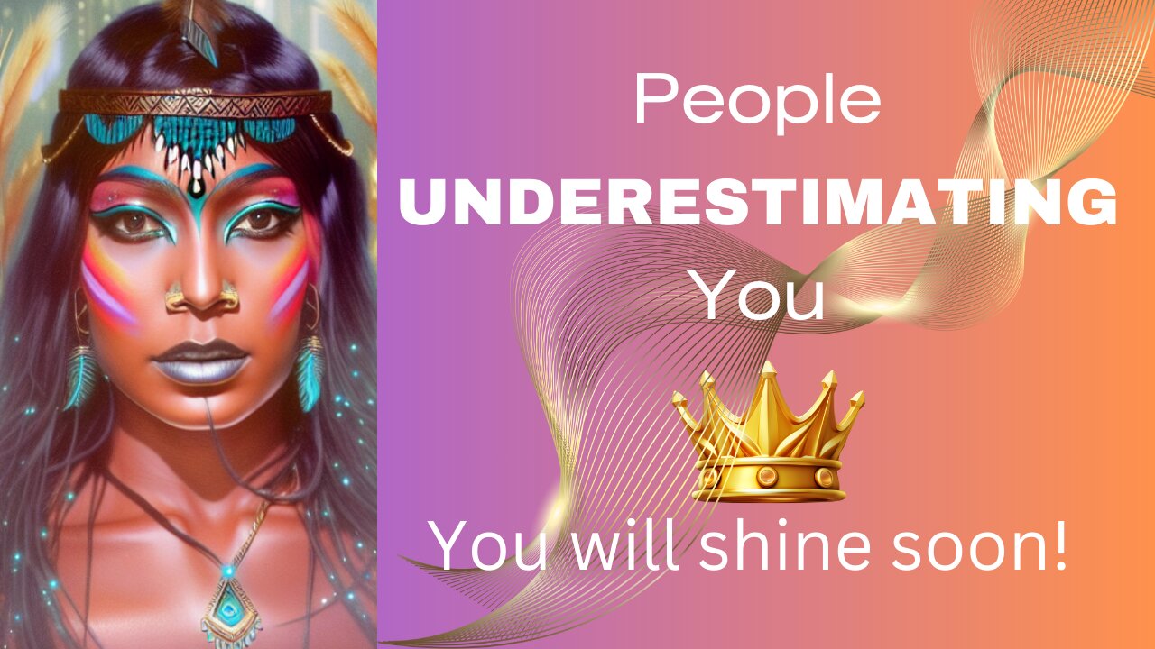 People UNDERESTIMATING You