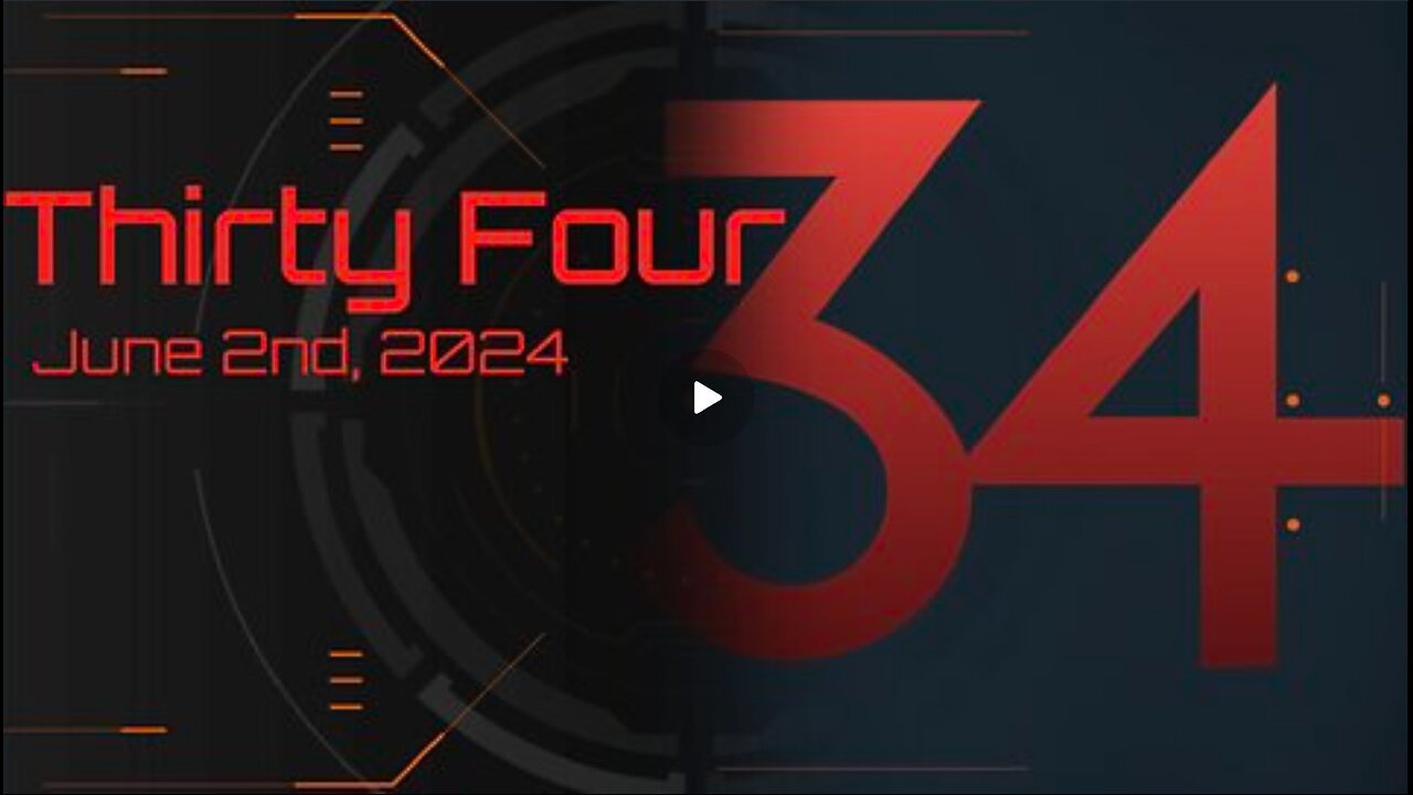 Thirty Four - June 2nd 2024