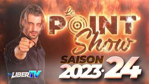 Le Retour du Point Show | Ma LiberTV Saison 2023-24