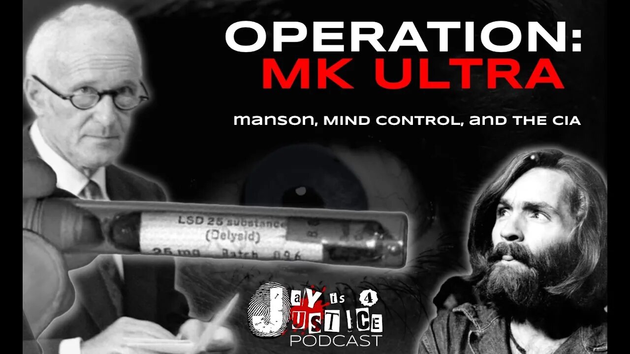 MKULTRA: Manson, Mind Control, & The CIA Part 8 - The Manson Family Murders | Case Rewind