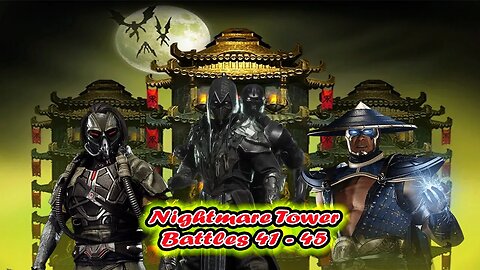 Nightmare Tower Battles 41 - 45 Mortal Kombat