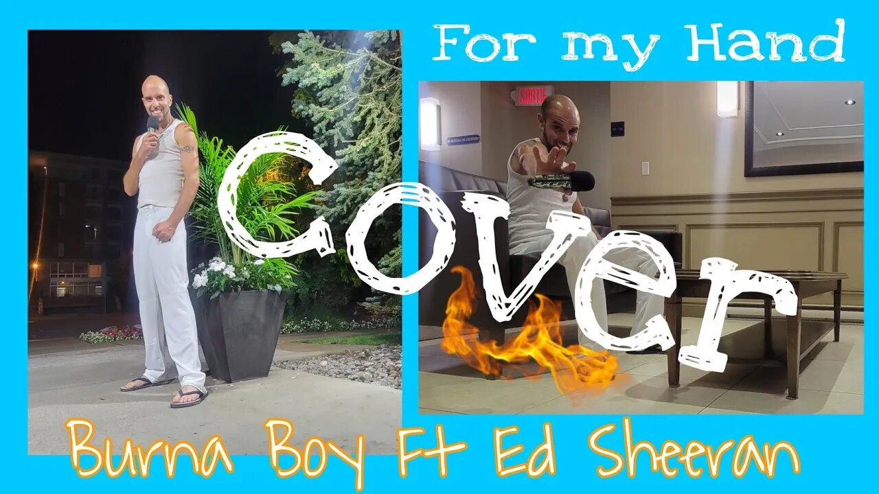 Burna Boy ft Ed Sheeran - For my Hand ( Cover )