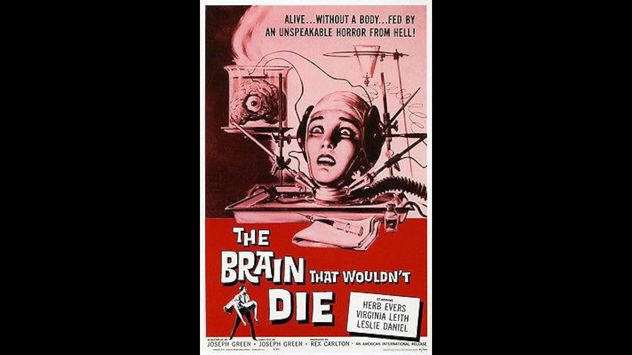 The Brain That Wouldn't Die (1962) Lurid Horror Film