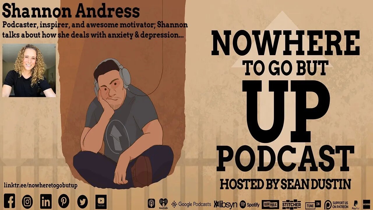 Podcaster, Inspirer, & Awesome Motivator Shannon Andress Talks About Anxiety & Depression...