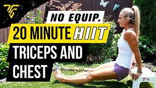 20 Minute HIIT Workout - Episode 2: Triceps and Chest - No Equipment