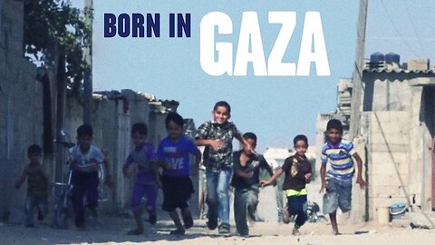 Born In Gaza