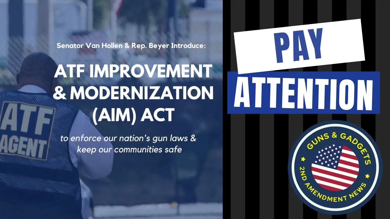 ATF Improvement & Modernization Act Looks To Give ATF Gestapo Power!!