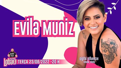 EVILA MUNIZ | PROGRAMACAST do LOBÃO - EP.165