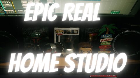 Epic Real Home Studio 2023