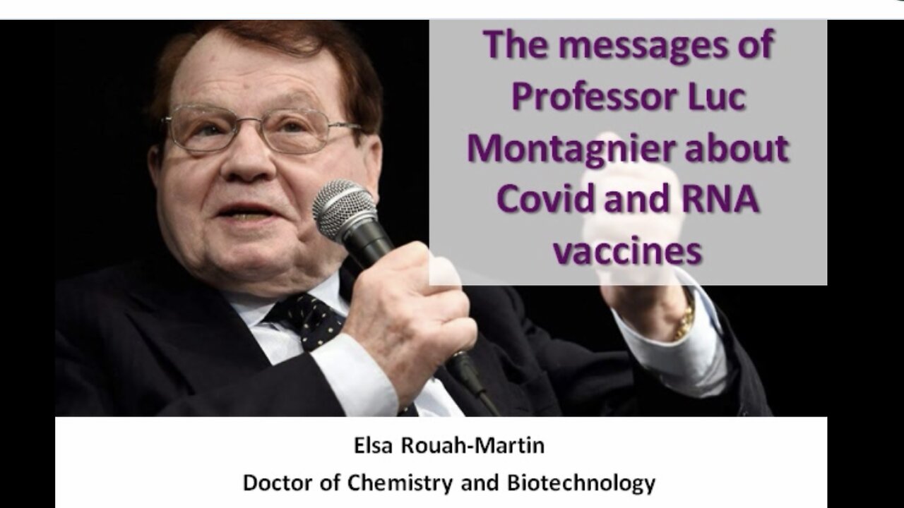 The messages of Professor Luc Montagnier about Covid and RNA vaccines