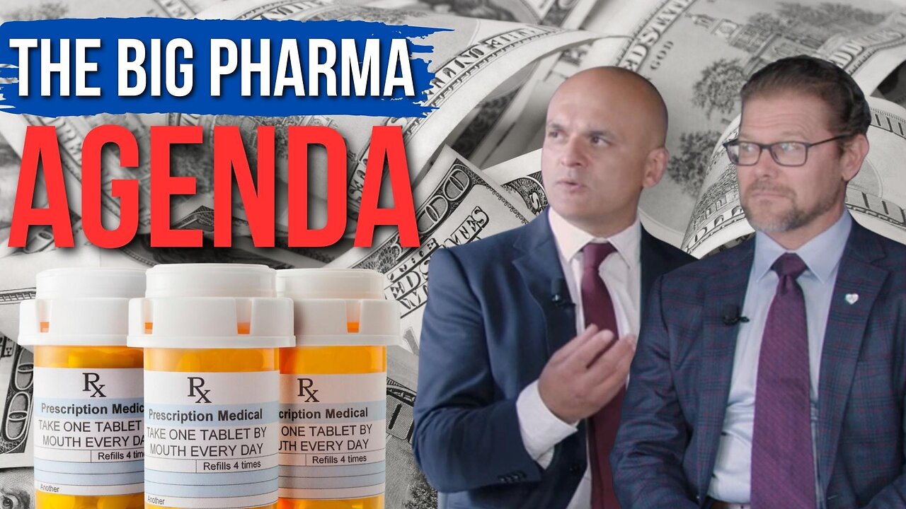 Episode 5: The Big Pharma Agenda