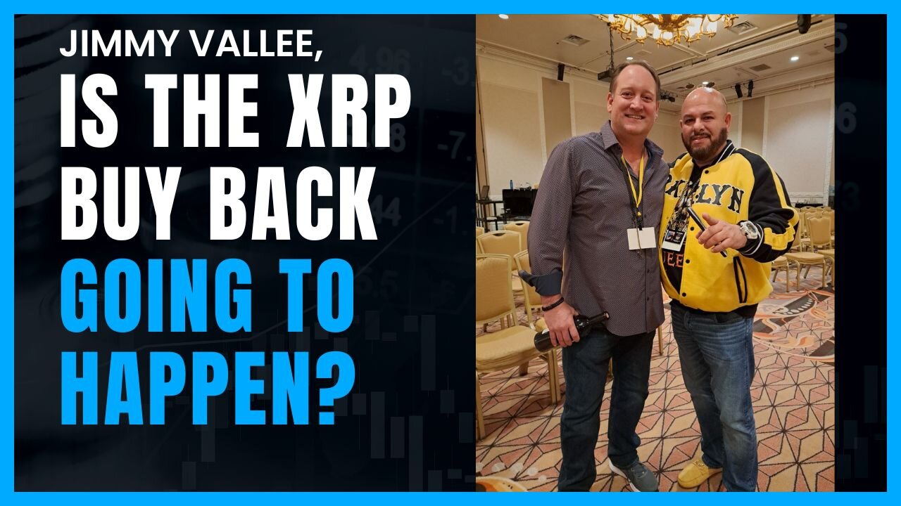 Is the XRP Buy Back Going to Happen? | Jimmy Vallee