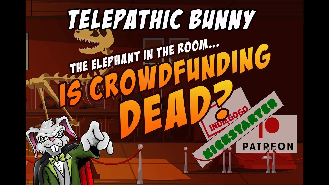 The Elephant in the Room: Is Crowdfunding Dead?