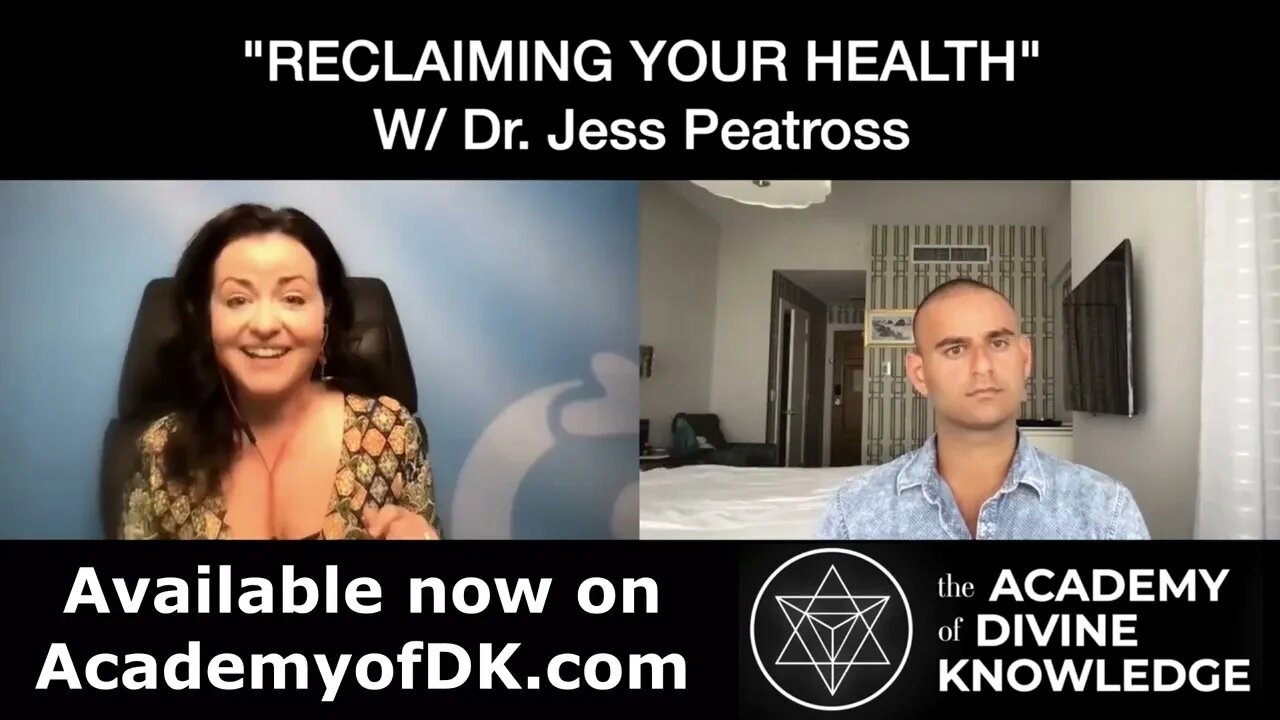 RECLAIMING YOUR HEALTH w/Dr. Jess Peatross