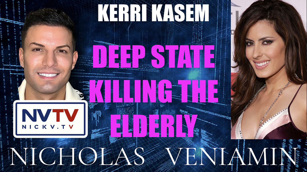 Kerri Kasem Discusses Deep State Killing The Elderly with Nicholas Veniamin