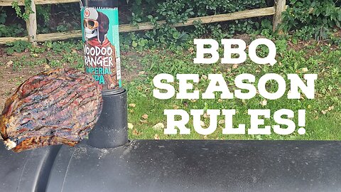 BBQ SEASON RULES.