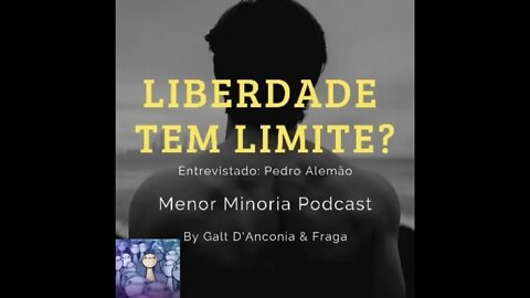 Liberdade Tem Limite? Episódio 002