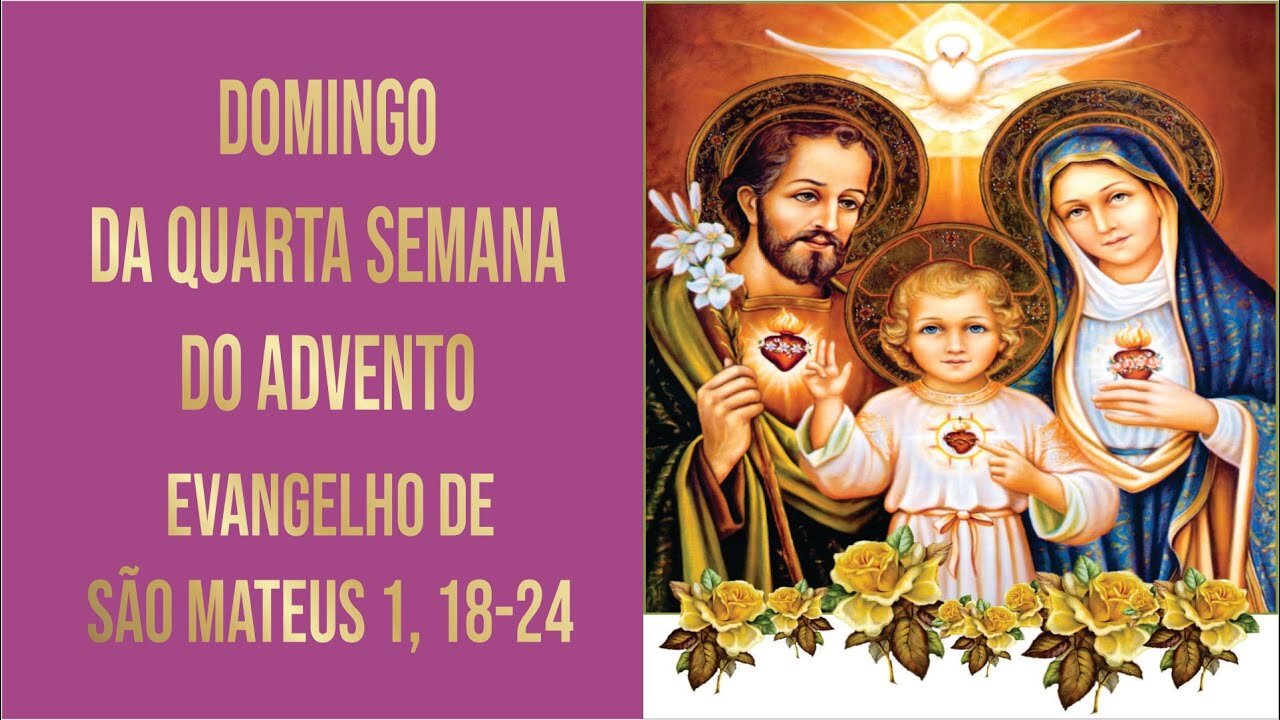 Evangelho do Domingo da Quarta Semana do Advento - Ano A