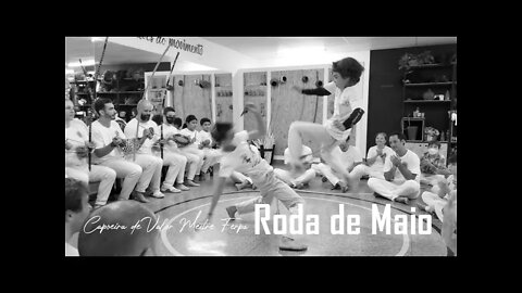 Parte 3/4 - Roda de Maio, Capoeira de Valor Mestre Ferpa