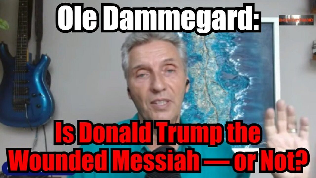 Ole Dammegard: Is Donald Trump the Wounded Messiah – or Not?