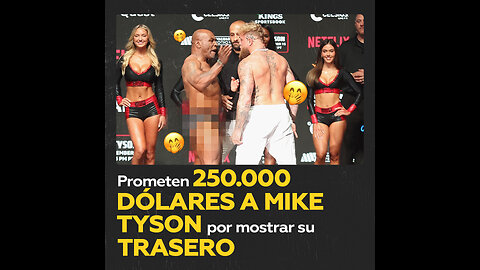 Ofrecen 250.000 dólares a Mike Tyson para que muestre sus nalgas en vivo